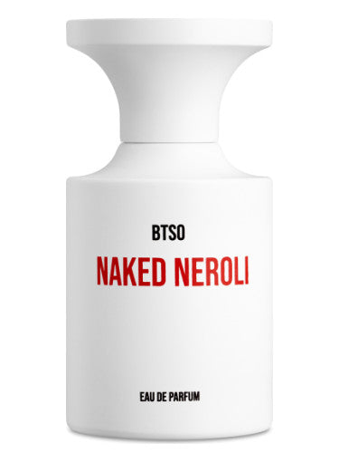 BORNTOSTANDOUT Naked Neroli Bottles and Samples